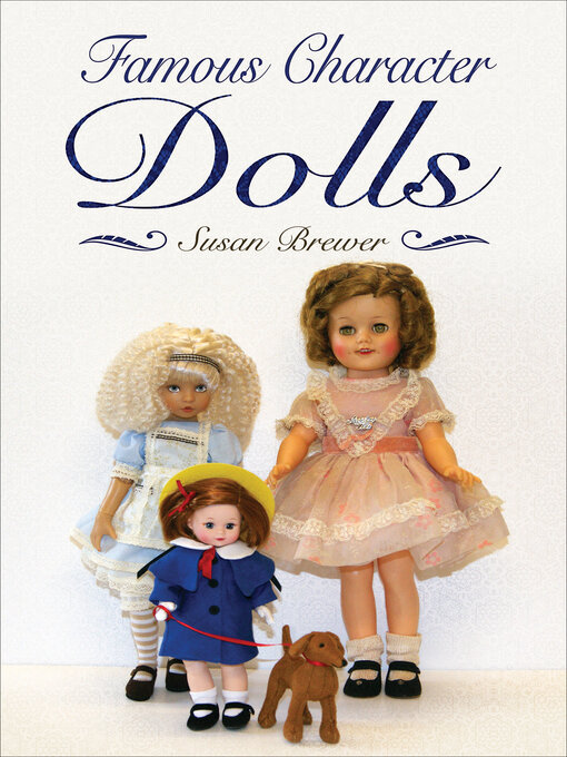 Title details for Famous Character Dolls by Susan Brewer - Wait list